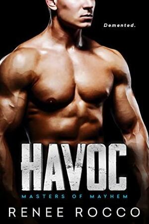 Havoc: An Opposites Attract Romance by Renee Rocco