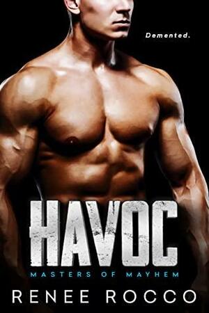 Havoc by Renee Rocco