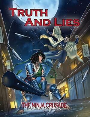 Truth and Lies 2nd Edition by Eloy Lasanta, John D. Kennedy