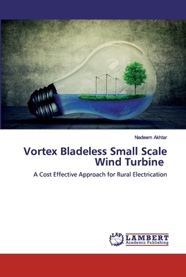 Vortex Bladeless Small Scale Wind Turbine by Nadeem Akhtar