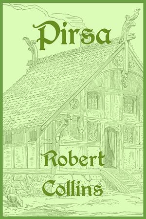 Pirsa by Robert L. Collins