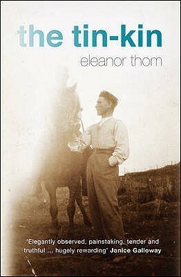 The Tin Kin by Eleanor Thom