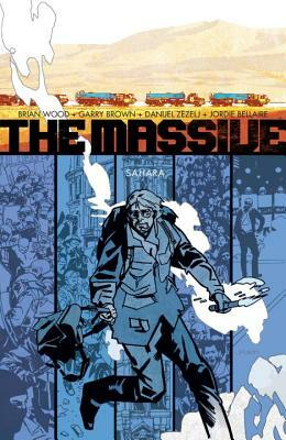 The Massive, Volume 4 by Brian Wood
