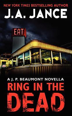 Ring in the Dead by J.A. Jance