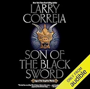 Son of the Black Sword by Larry Correia