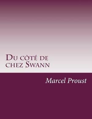 Du côté de chez Swann by Marcel Proust