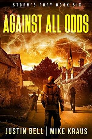 Against All Odds by Mike Kraus, Justin Bell