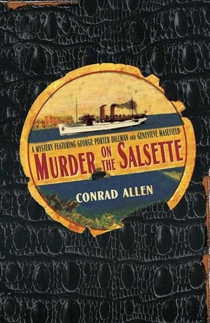 Murder on the Salsette by Conrad Allen