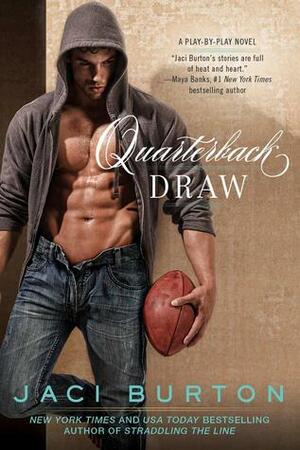 Quarterback Draw by Jaci Burton