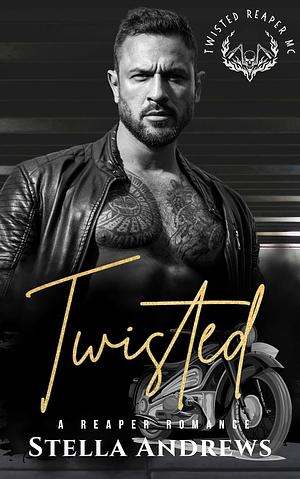 Twisted by Stella Andrews