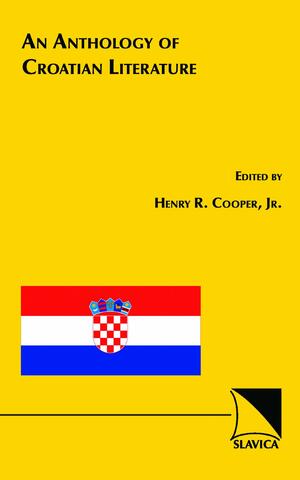 An Anthology of Croatian Literature by Henry R. Cooper Jr.