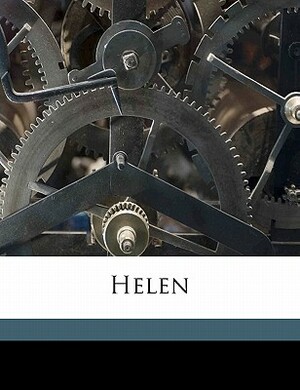 Helen by Maria Edgeworth, Anne Thackeray Ritchie