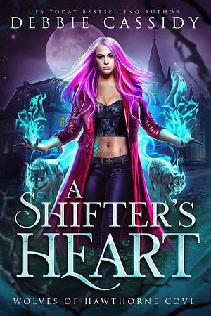A Shifter's Heart by Debbie Cassidy