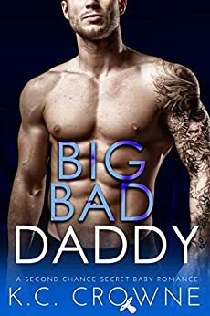 Big Bad Daddy by K.C. Crowne