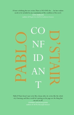 Confidant by Pablo D'Stair
