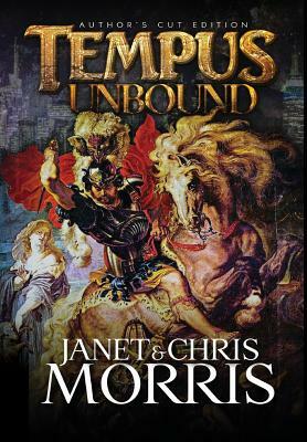 Tempus Unbound by Janet Morris, Chris Morris