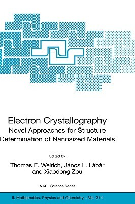 Electron Crystallography: Novel Approaches for Structure Determination of Nanosized Materials by 