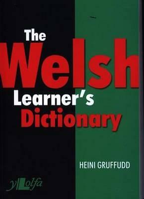 The Welsh Learner's Dictionary Mini Edition by Heini Gruffudd