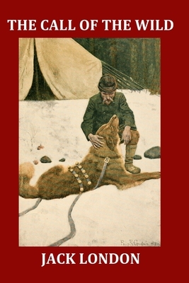 The Call of the Wild (Large Print Illustrated Edition): Complete and Unabridged 1903 Illustrated Edition by 