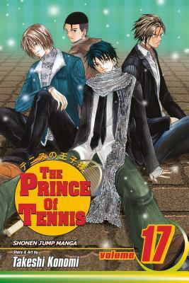 Prince of Tennis, Vol. 17 by Takeshi Konomi