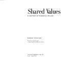 Shared Values: A History of Kimberly-Clark by Robert Spector