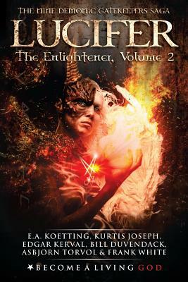 Lucifer: The Enlightener by Bill Duvendack, Edgar Kerval, Kurtis Joseph