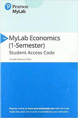 Mylab Economics with Pearson Etext -- Combo Access Card -- For Foundations of Economics by Robin Bade, Michael Parkin