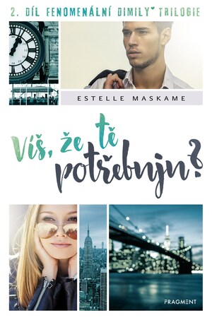 Víš, že tě potřebuju? by Estelle Maskame