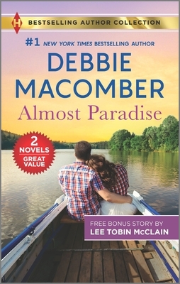 Almost Paradise & the Soldier's Redemption by Debbie Macomber, Lee Tobin McClain