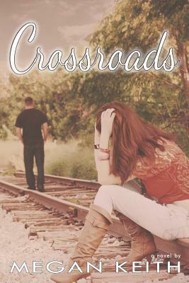 Crossroads by Megan Keith