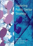 Exploring Public Sector Strategy by Kevan Scholes, Gerry Johnson