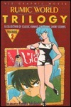 Rumic World Trilogy, Volume 2 by Rumiko Takahashi