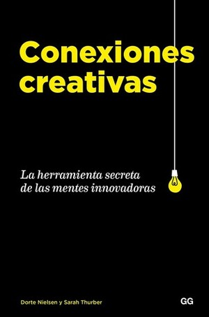 Conexiones Creativas by Darío Giménez Imirizaldu, Sarah Turner, Dorte Nielsen