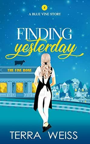 Finding Yesterday by Terra Weiss