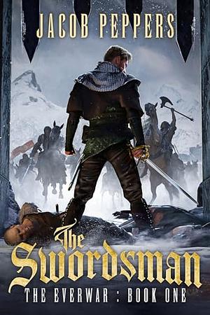 The Swordsman by Jacob Peppers