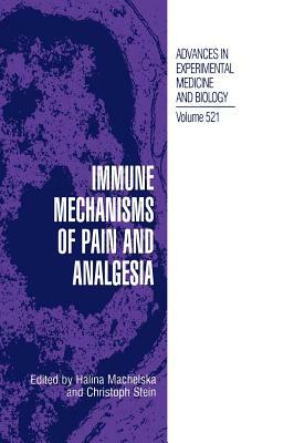 Immune Mechanisms of Pain and Analgesia by 