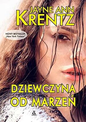 Dziewczyna od marzeń by Jayne Ann Krentz