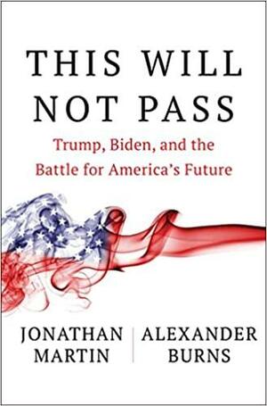 This Will Not Pass by Jonathan Martin