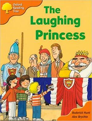 The Laughing Princess by Roderick Hunt