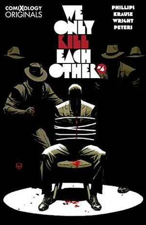 We Only Kill Each Other (comiXology Originals) #4 by Dave Johnson, Stephanie Phillips