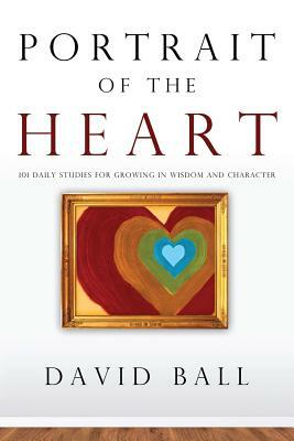 Portrait of the Heart by David Ball