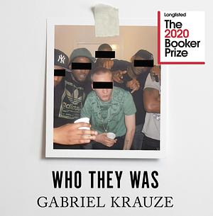 Who They Was by Gabriel Krauze