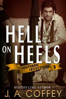Hell on Heels by J.A. Coffey