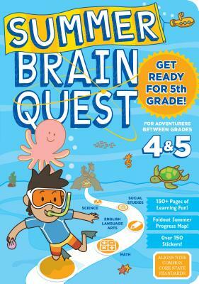 Summer Brain Quest: Between Grades 4 & 5 by Bridget Heos, Workman Publishing, Claire Piddock
