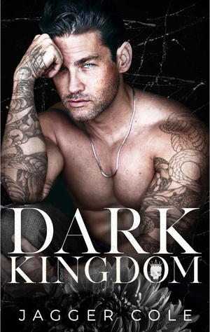 Dark Kingdom by Jagger Cole