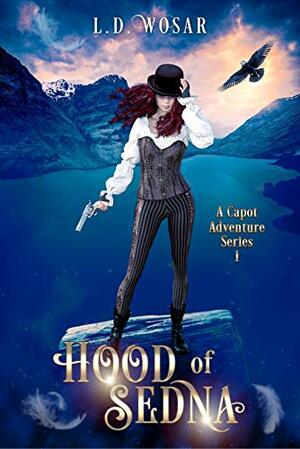 Hood of Sedna by L.D. Wosar