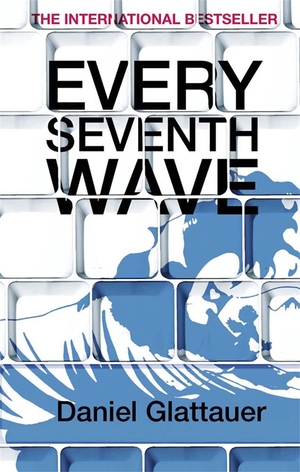 Every Seventh Wave by Daniel Glattauer