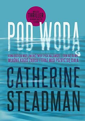 Pod wodą by Catherine Steadman