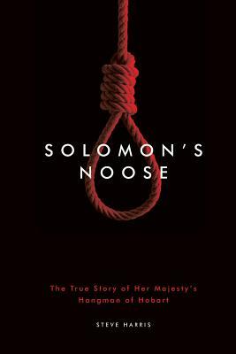 Solomon's Noose by Steve Harris