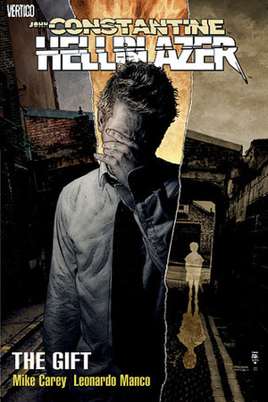 Hellblazer: The Gift by Frazer Irving, Leonardo Manco, Mike Carey